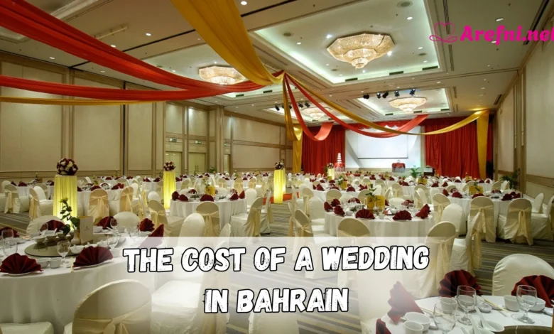 The Cost of a Wedding in Bahrain